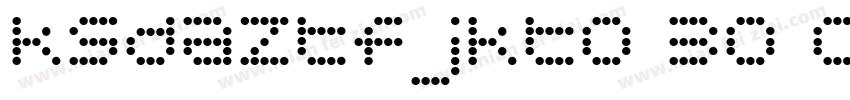 ksdaztfjkt0 30 00字体转换